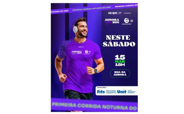 Fits e Unit-PE apoiam a corrida Aurora Night Run